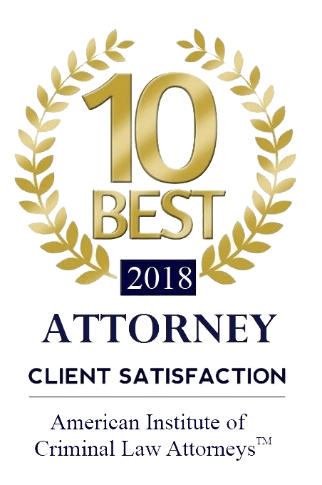 10 Best 2018 Attorney Client Satisfaction award, American Institute of Criminal Law Attorneys